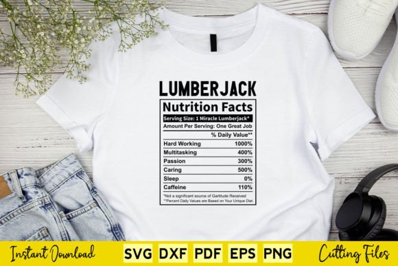 Funny Lumberjack Nutrition Facts Svg Graphics and Crafts