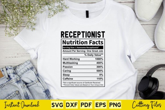 Funny Receptionist Nutrition Facts Svg Graphics in Crafts
