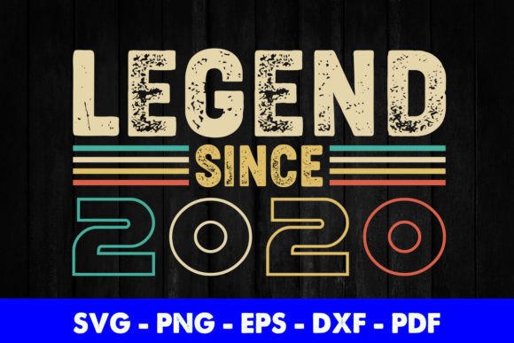 Legend Since 2020 Birthday T-Shirt Graphics and Crafts