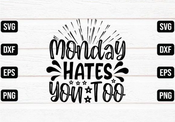 Monday Hates You Too Graphics and Crafts Review