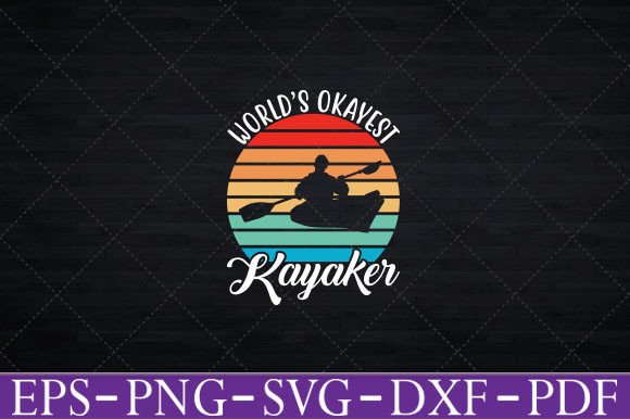 Okayest Kayaker Funny Kayaking Kayak Svg Graphics and Crafts Review